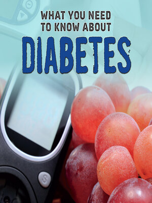 cover image of What You Need to Know about Diabetes